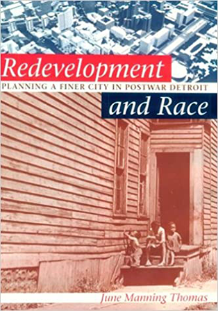 Redevelopment and Race: Planning a Finer City in Postwar Detroit book cover.