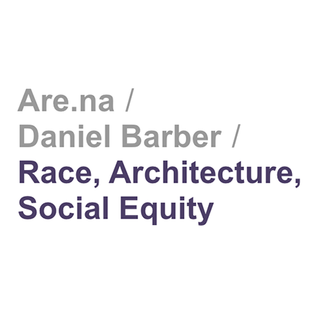 Race, Architecture, and Social Equity logo. 