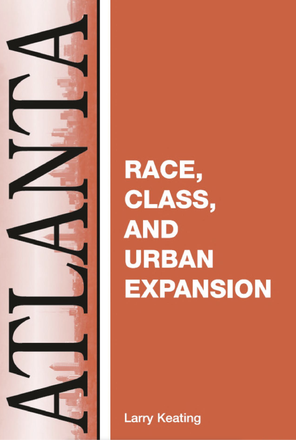 Atlanta: Race, Class And Urban Expansion cover.