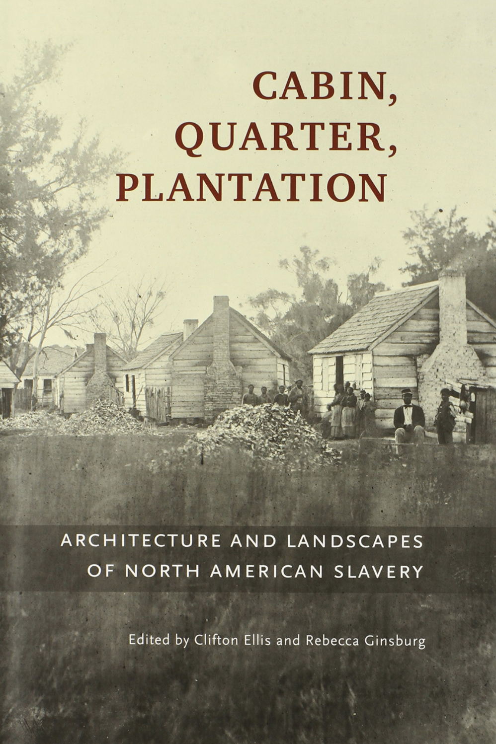 Cabin, Quarter, Plantation cover.