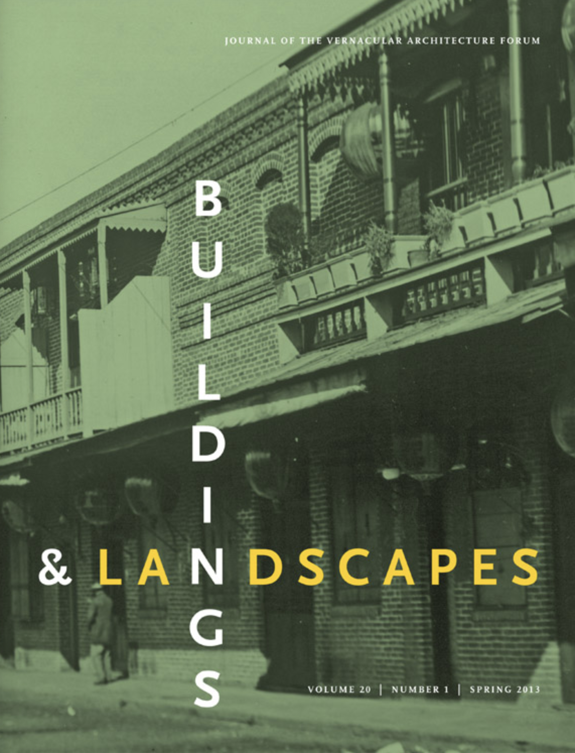 Buildings & Landscapes Vol 20, Issue 1 (Spring 2013) cover.