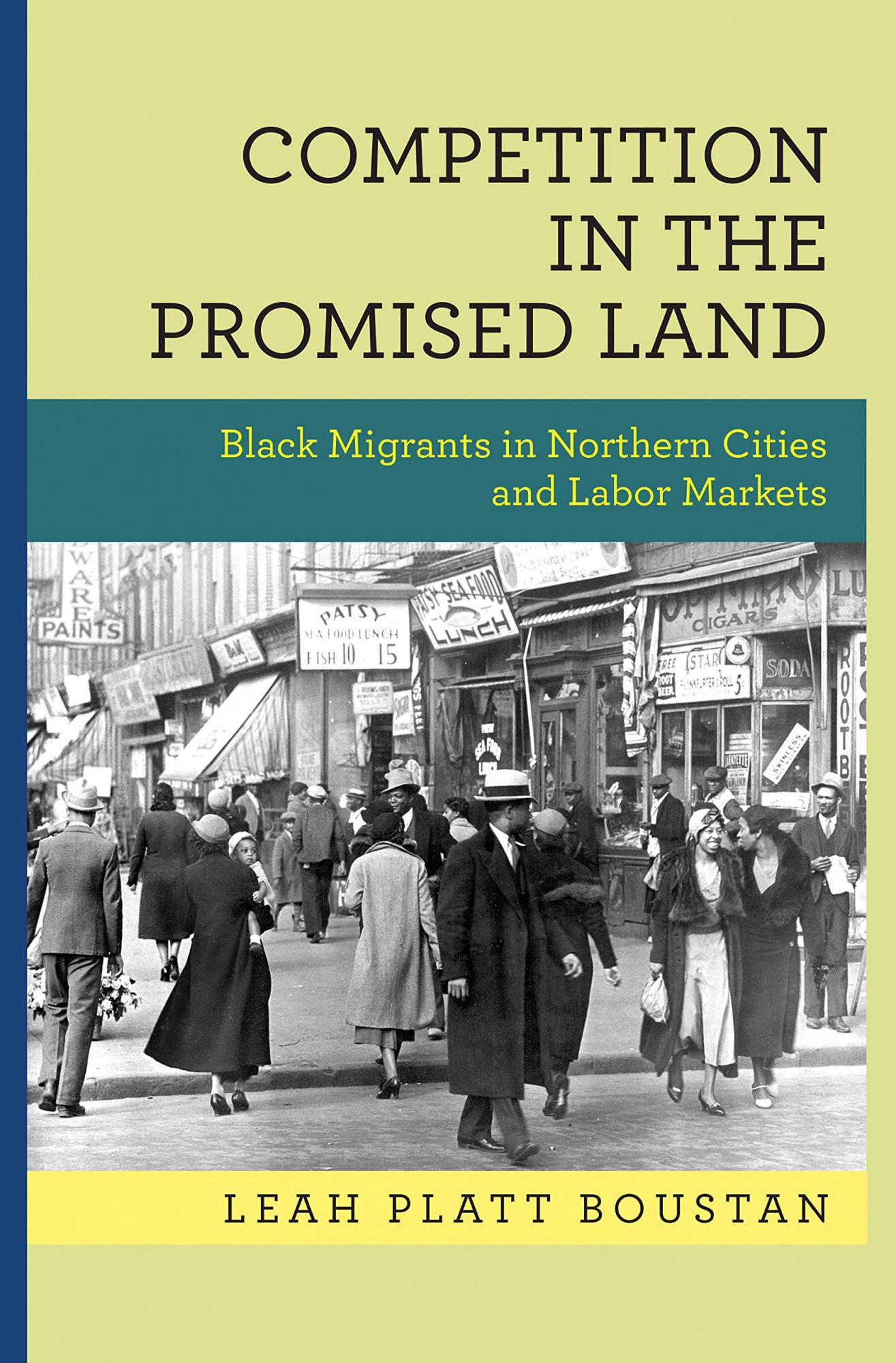 Book Cover: Competition in the Promised Land: Black Migrants in Northern Cities and Labor Markets