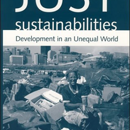 Just Sustainabilities: Development in an Unequal World book cover.