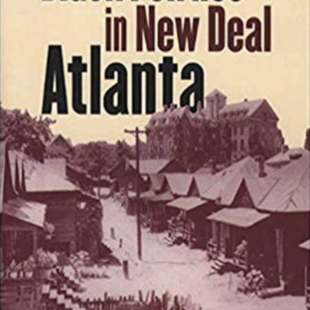 Black Politics in New Deal Atlanta cover. 