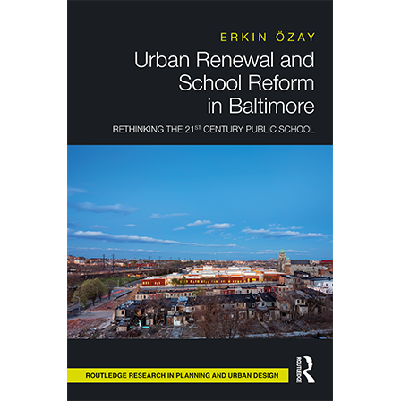 Urban Renewal and School Reform in Baltimore cover. 