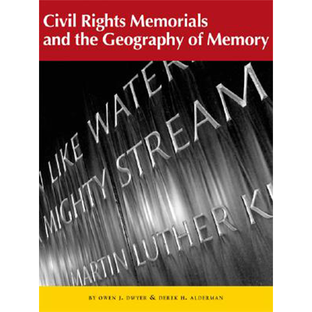 Civil Rights Memorials and the Geography of Memory cover.